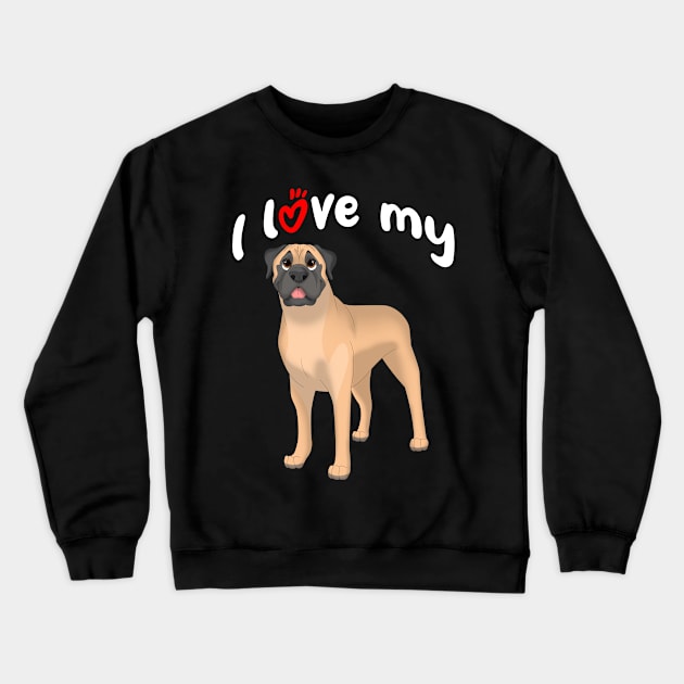 I Love My Bullmastiff Dog Crewneck Sweatshirt by millersye